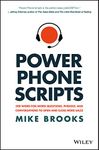 Power Phone Scripts: 500 Word-for-Word Questions, Phrases, and Conversations to Open and Close More Sales