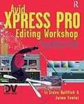 Avid Xpress Pro Editing Workshop (DV Expert)