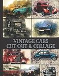 Vintage Cars to Cut out & Collage: 