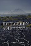 Evergreen Ash: Ecology and Catastrophe in Old Norse Myth and Literature (Under the Sign of Nature)