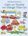 Cars and Trucks and Things that Go: Kids will love discovering all kinds of fun vehicles in the illustrated children's book classic