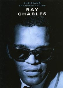 Ray Charles : the piano transcriptions