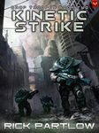 Kinetic Strike (Drop Trooper Book 2)