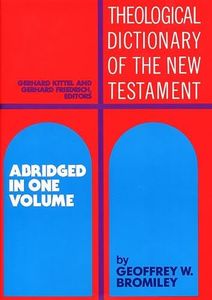 Theological Dictionary of the New Testament: Abridged in One Volume: 1