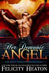 Her Demonic Angel: A Fallen Angel Paranormal Romance (Her Angel: Eternal Warriors paranormal romance series Book 2)