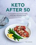 Keto After 50: A Complete Plan For 