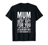 Best Mum From Daughter Siblings Teens Mama Mothers Day T-Shirt