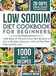 Low Sodium Diet Cookbook for Beginn