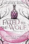 Fated to the Wolf: The Complete Ser