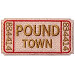 Ticket to Pound Town Patch Embroidered Funny Biker Morale Applique Iron On Sew On Emblem