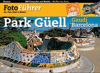 Der Park Güell in Bildern