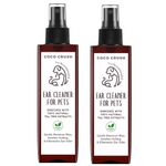 Coco Crush 100% Natural Pet Ear Cleaner Fastest Itch Relief&Squeaky Clean Ears|for Dogs and Cats|Effective&Gently Removes Dirt&Wax|Prevents Ear Discharge&Odour,Treats Ear Mites(200Ml(2 * 100Ml))