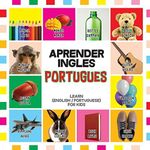 Aprender Ingles Portugues: Learn English / Portuguese for Kids: 1