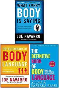 What Every Body Is Saying, The Dictionary of Body Language, The Definitive Book of Body Language 3 Books Collection Set