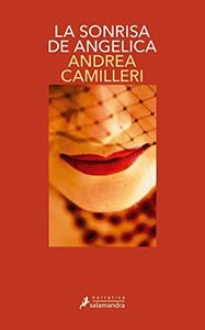 La sonrisa de Angelica (Comisario Montalbano 21) (Salamandra Narrativa)