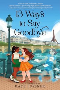 13 Ways to Say Goodbye: A Verse Novel of Grief, Sisters, and Hope for Children (Ages 8-12)