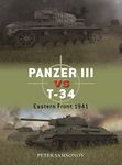 Panzer III vs T-34: Eastern Front 1941: 136 (Duel)