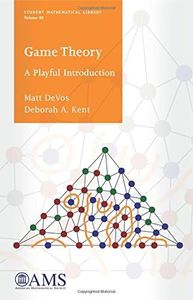 Game Theory: A Playful Introduction (Student Mathematical Library) (Student Mathematical Library, 80)