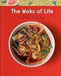 The Woks of Life: Recipes to Know a