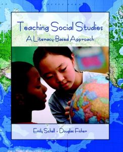 Teaching Social Studies: A Literacy-Based Approach