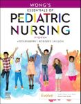 Wong's Essentials of Pediatric Nursing