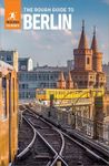 The Rough Guide to Berlin: Travel Guide eBook (Rough Guides Main Series)