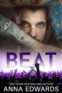 Beat (Saving Tate: Rockstar Romance Book 2)