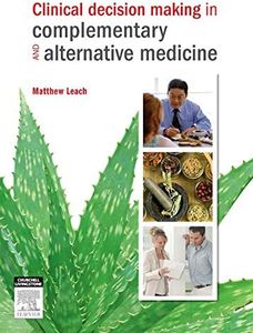 Clinical Decision Making in Complementary and Alternative Medicine