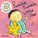 Twinkle, Twinkle, Little Star: BSL (Sign & Singalong)