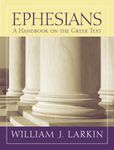Ephesians: A Handbook on the Greek Text (Baylor Handbook on the Greek New Testament)