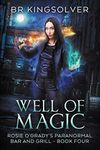 Well of Magic (Rosie O'Grady's Paranormal Bar and Grill Book 4)