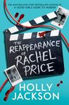 The Reappearance of Rachel Price : A sensational new young adult thriller for 2024 from the award-winning author of the bestselling A Good Girls Guide to Murder.