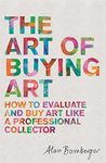 The Art of Buying Art: How to evalu