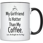 Valentines Day Gifts for Her Him,Funny Gifts for Girlfriend Wife from Boyfriend Husband Him,My Girlfriend is Hotter Mugs,Birthday Christmas Gifts for Husband Wife,Girlfriend Boyfriend Mugs