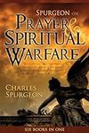 Spurgeon on Prayer & Spiritual Warf