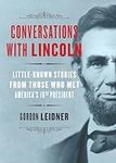 Conversations with Lincoln: Little-