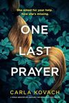 One Last Prayer: A totally addictiv