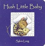 Hush Little Baby: Board Book (Sylvi