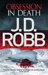 Obsession in Death: An Eve Dallas thriller (Book 40)