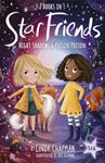 Star Friends 2 Books in 1: Night Shadows & Poison Potion: Books 5 and 6