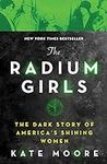 The Radium Girls: The Dark Story of