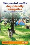 Wonderful walks from Dog-Friendly campsites throughout Great Britain