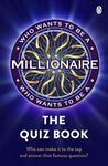 Who Wants to be a Millionaire - The Quiz Book