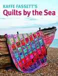 Kaffe Fassett's Quilts by the Sea