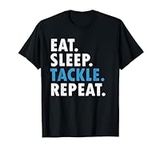Eat Sleep Tackle Repeat Football Pl
