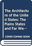 THE ARCHITECTURE OF THE UNITED STATES. (3 VOLS)