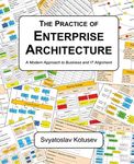 The Practice of Enterprise Architec