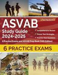 ASVAB Study Guide 2024-2025: 6 Practice Exams and ASVAB Prep Book: [14th Edition]