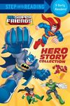 DC Super Friends: Hero Story Collection