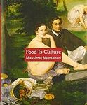 Food Is Culture (Arts and Tradition